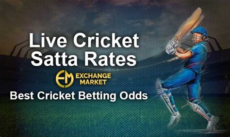 online cricket betting odds - cricket betting rate today.